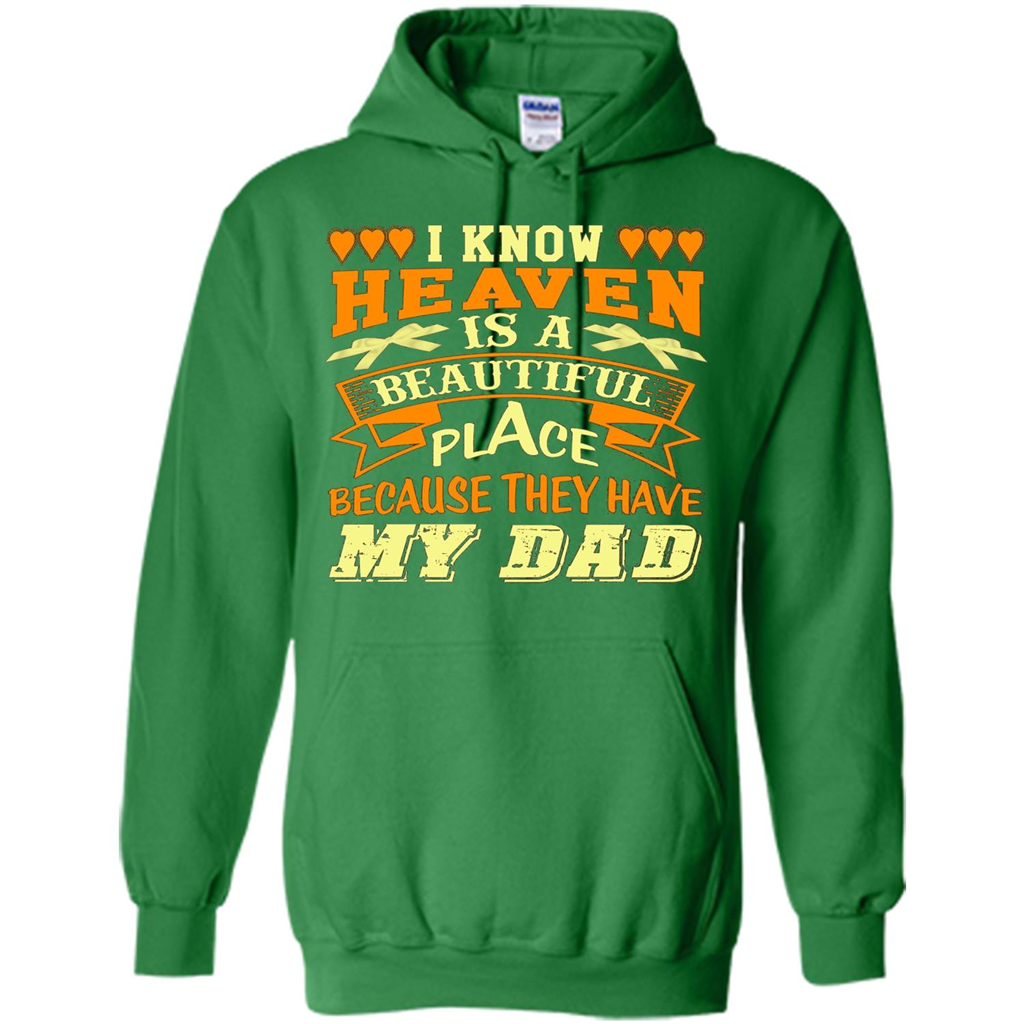 Dad in Heaven T-shirt They Have My Dad Irish Green