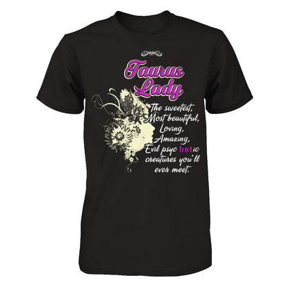 Taurus Lady - The Sweetest, Most Beautiful, Loving, Amazing Gildan - Short Sleeve Tee Black