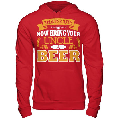 That's Cute Now Bring Your Uncle A Beer Gildan - Pullover Hoodie Red