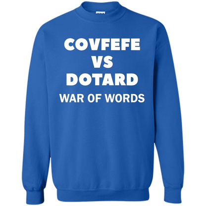 Covfefe vs Dotard T-Shirt War Of Words Royal