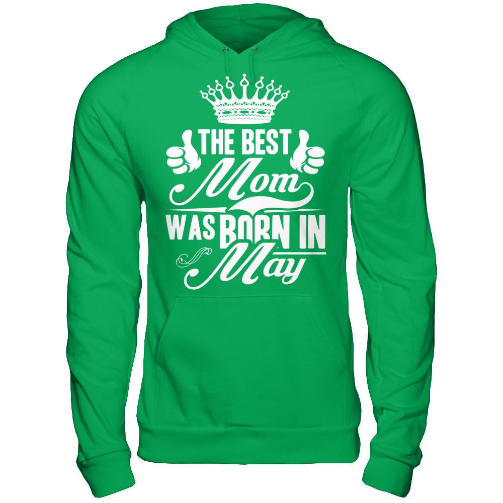 The Best Mom Was Born In May Gildan - Pullover Hoodie Irish Green