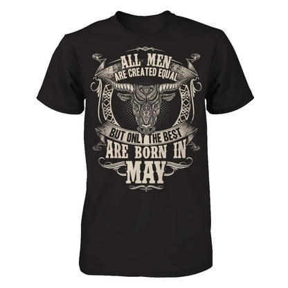 All Men Are Created Equal, But Only The Best Are Born In May T-shirt Gildan - Short Sleeve Tee Black