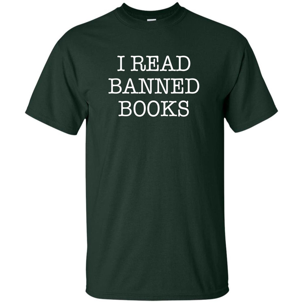 I Read Banned Books T-Shirt Forest Green