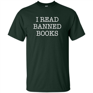 I Read Banned Books T-Shirt