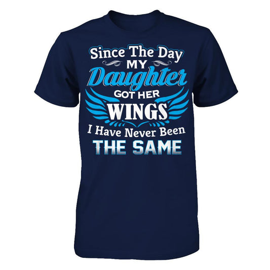 Since The Day My Daughter Got Her Wings - I Have Never Been The Same Gildan - Short Sleeve Tee Navy