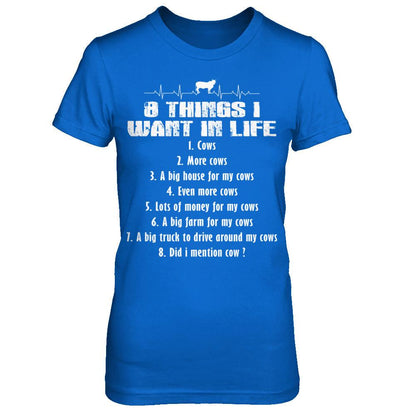 Cow Lover T-shirt 8 Things I Want In Life Bella Canvas - Short Sleeve Tee True Royal
