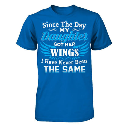 Since The Day My Daughter Got Her Wings - I Have Never Been The Same Gildan - Short Sleeve Tee Royal