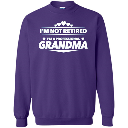 I'm Not Retired I'm A Professional Grandma T-shirt Purple