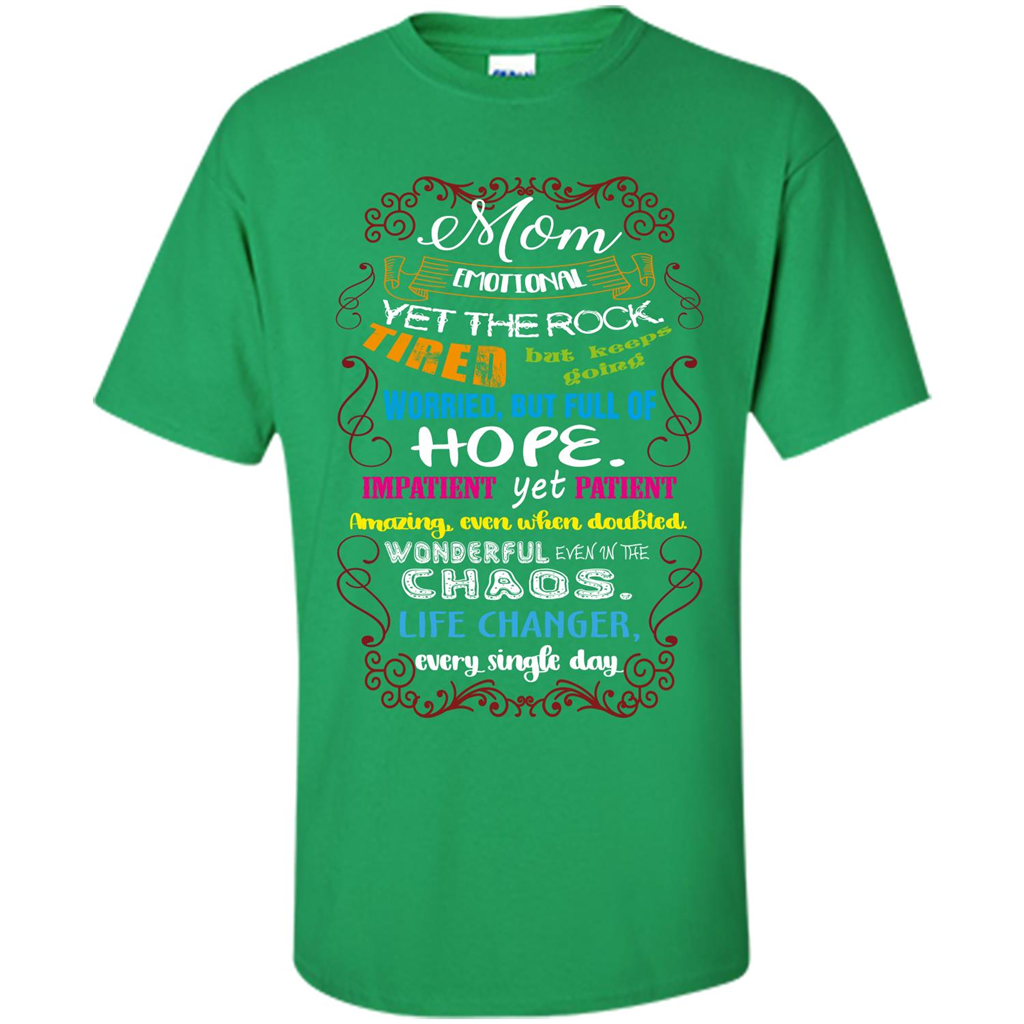 Mommy T-shirt Mom Emotional Yet The Rock Tired Irish Green