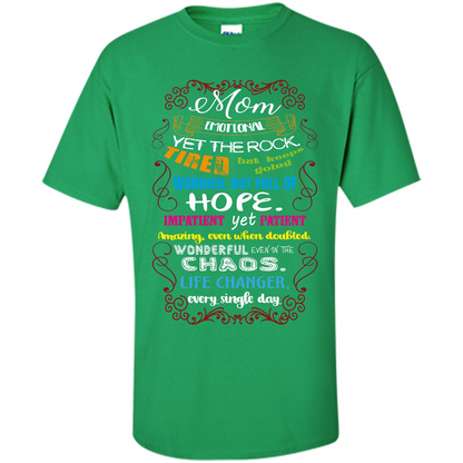Mommy T-shirt Mom Emotional Yet The Rock Tired Irish Green