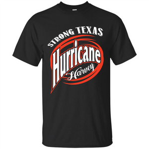 Hurricane Harvey T-shirt Texas Strong Hurricane Harvey