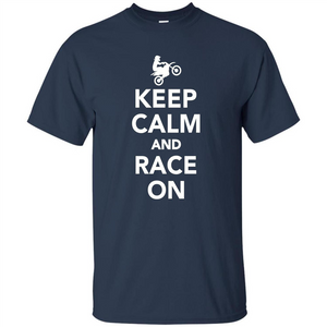 Keep Calm And Race On Motorcross T-shirt