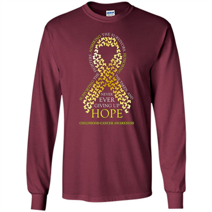Childhood Cancer Awareness T-shirt Never Ever Giving Up Hope T-shirt Maroon