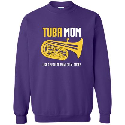 Tuba Mom T-shirt Like A Regular Mom Only Louder Orange