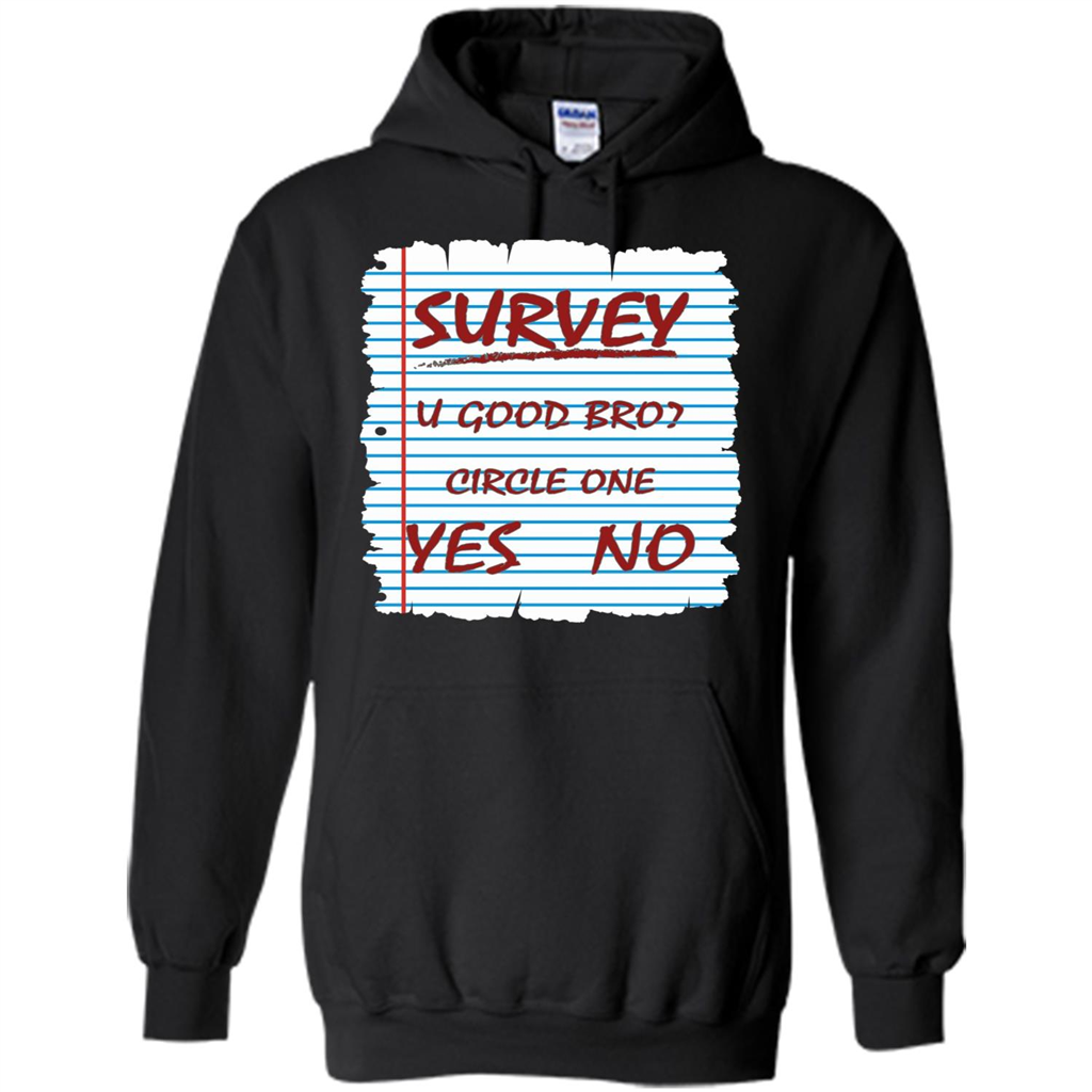 Survey You Good Bro T-shirt Black