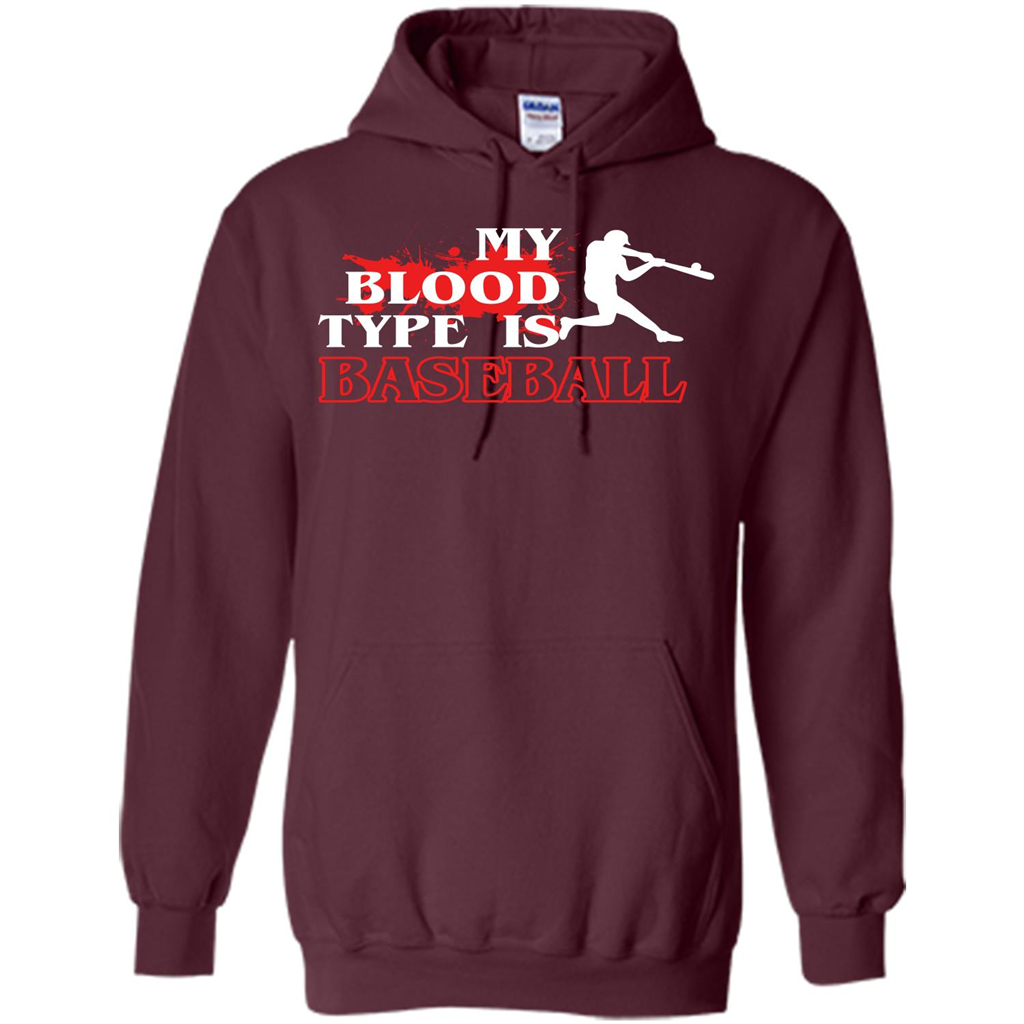 Baseball T-shirt My Blood Type Is Baseball Maroon