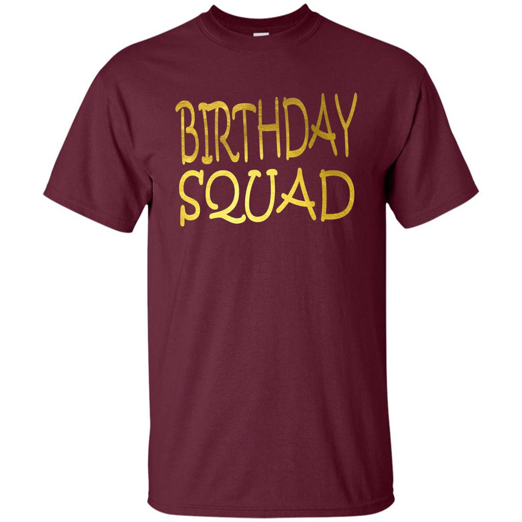 Birthday Squad T-shirt Maroon