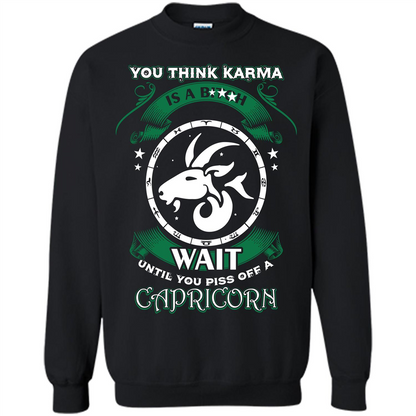 Capricorn T-shirt You Think Karma Is A Bitch T-shirt Black