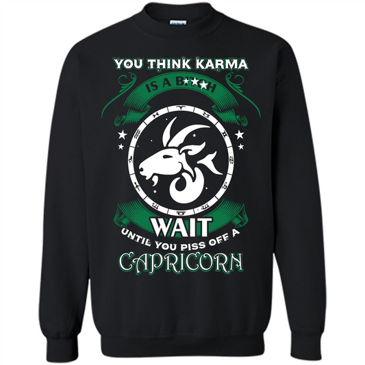 Capricorn T-shirt You Think Karma Is A Bitch T-shirt Black