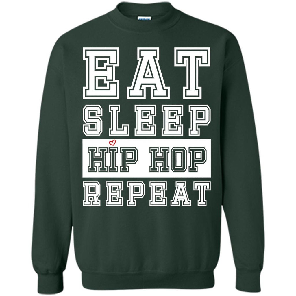 Eat Sleep Hip Hop Repeat T-shirt Forest Green