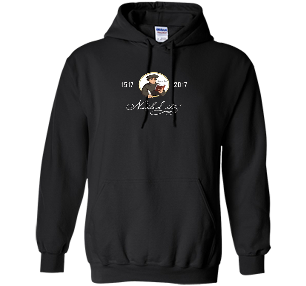 Theologian T-shirt Nailed It Martin Luther 500th Reformation T-shirt Black