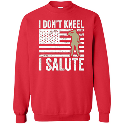 Military T-shirt I Don't Kneel I Salute T-shirt Red