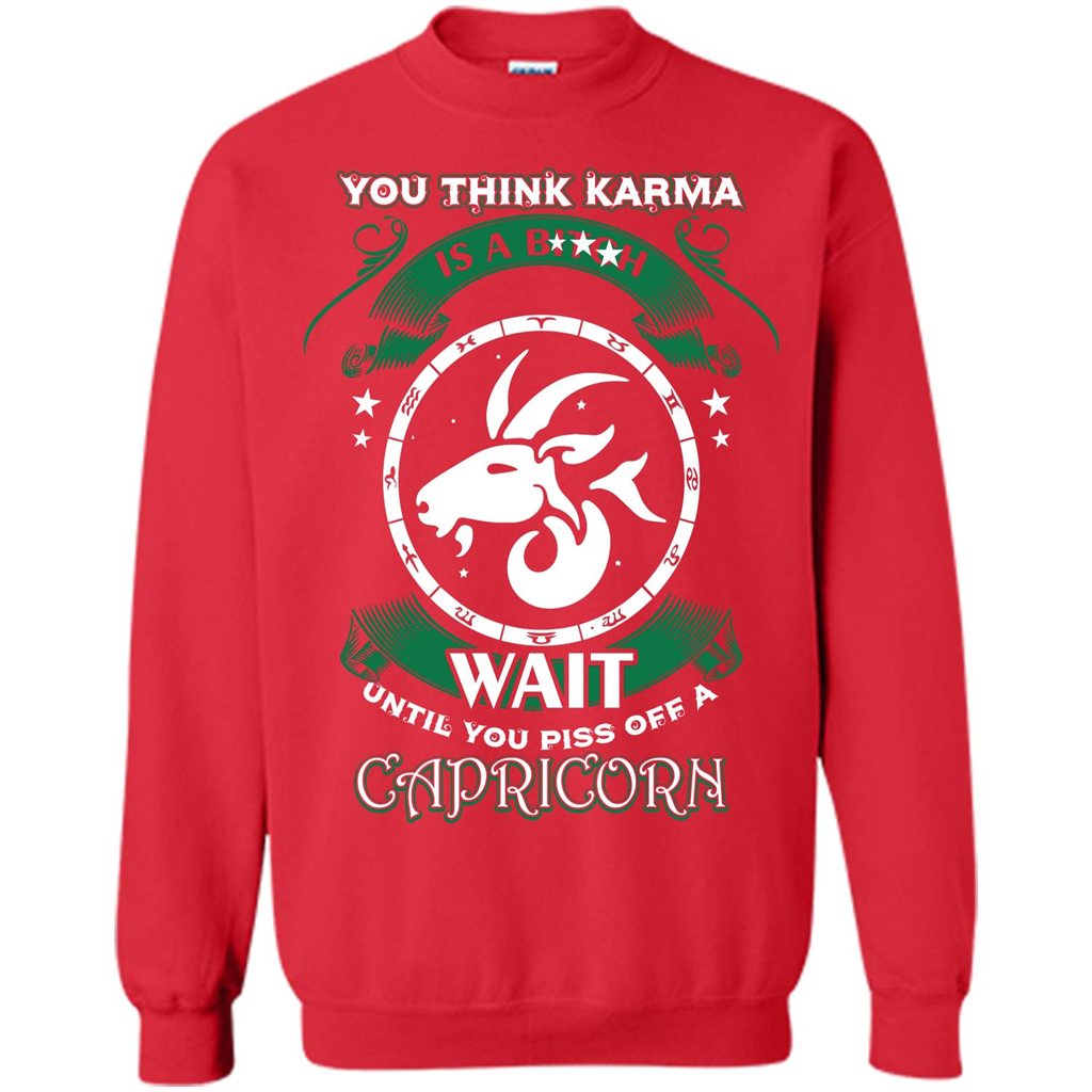 Capricorn T-shirt You Think Karma Is A Bitch T-shirt Red