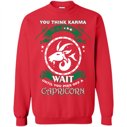 Capricorn T-shirt You Think Karma Is A Bitch T-shirt Red
