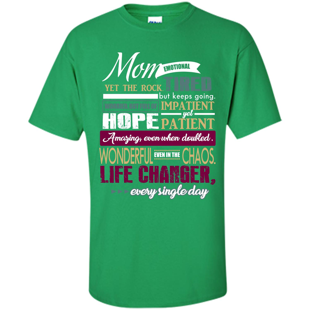 Mothers Day T-shirt Mom Emotional Yet The Rock Tired T-shirt Irish Green