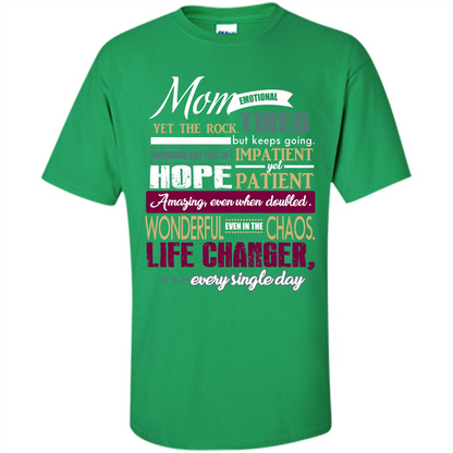 Mothers Day T-shirt Mom Emotional Yet The Rock Tired T-shirt Irish Green