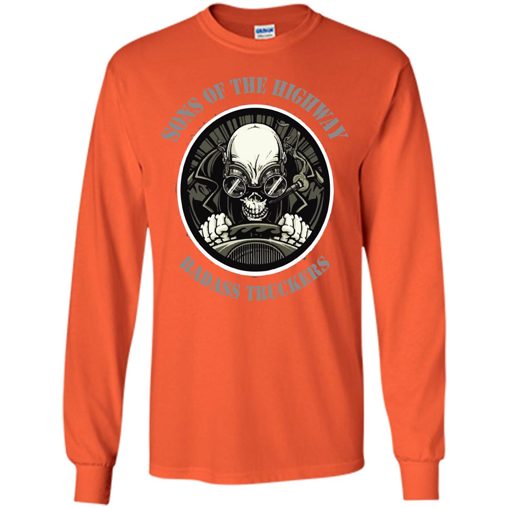 Trucker T-shirt Sons Of The Highway Badass Truckers T-shirt Orange
