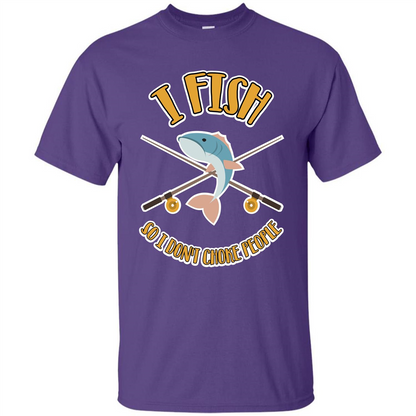 Fishing T-shirt I Fish So I Don't Choke People Purple