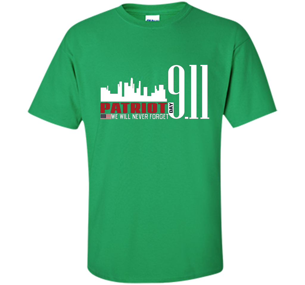 Patriot Day 911 Memorial We Will Never Forget TShirt t-shirt Irish Green
