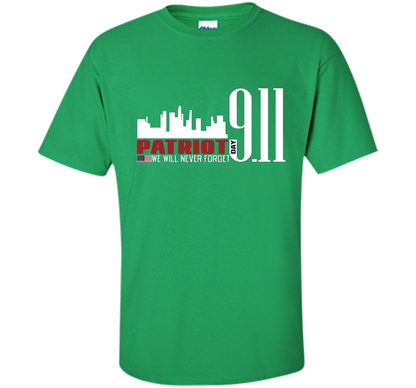 Patriot Day 911 Memorial We Will Never Forget TShirt t-shirt Irish Green