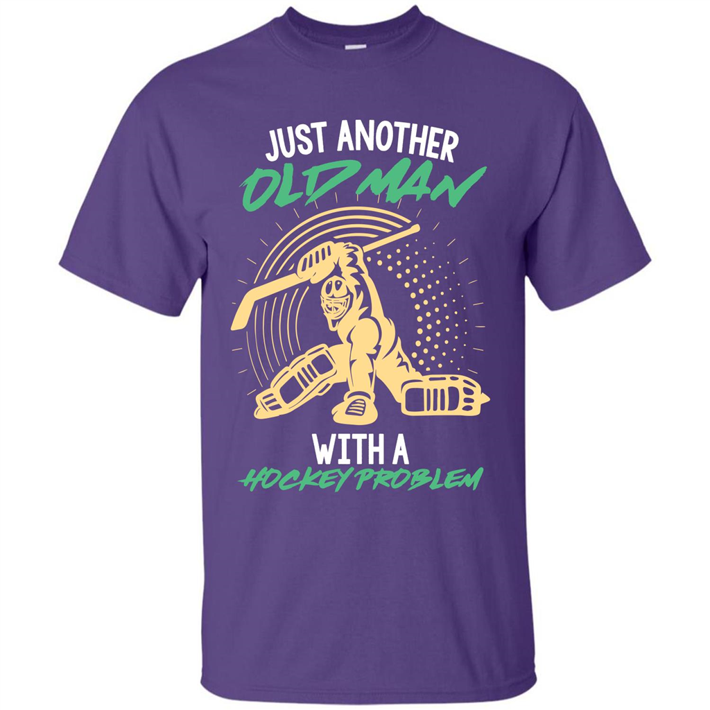 Hockey T-shirt Just Another Old Man With A Hockey Problem Purple