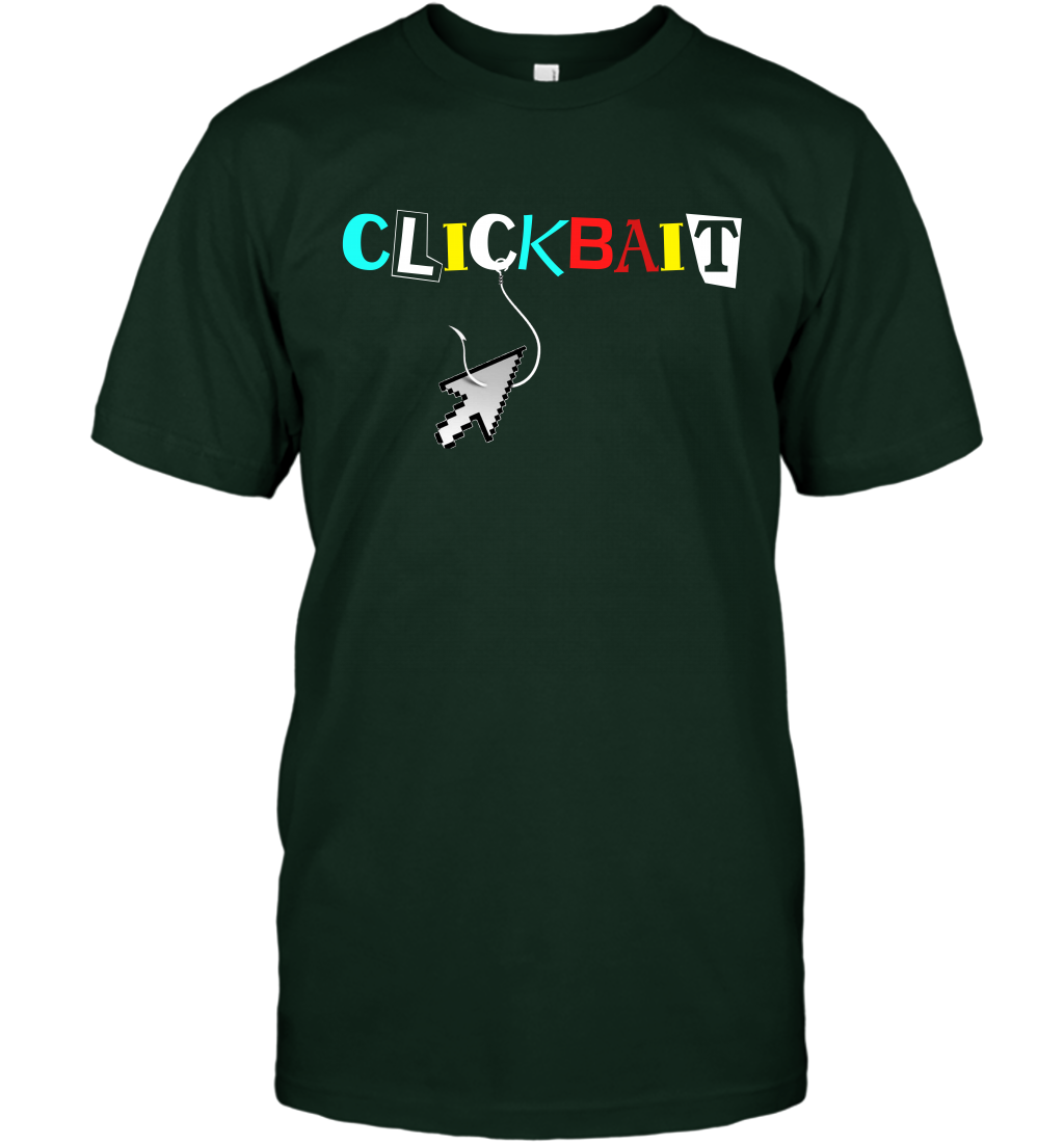 ClickBait Fishing Shirt T-Shirt T-Shirt Forest Green