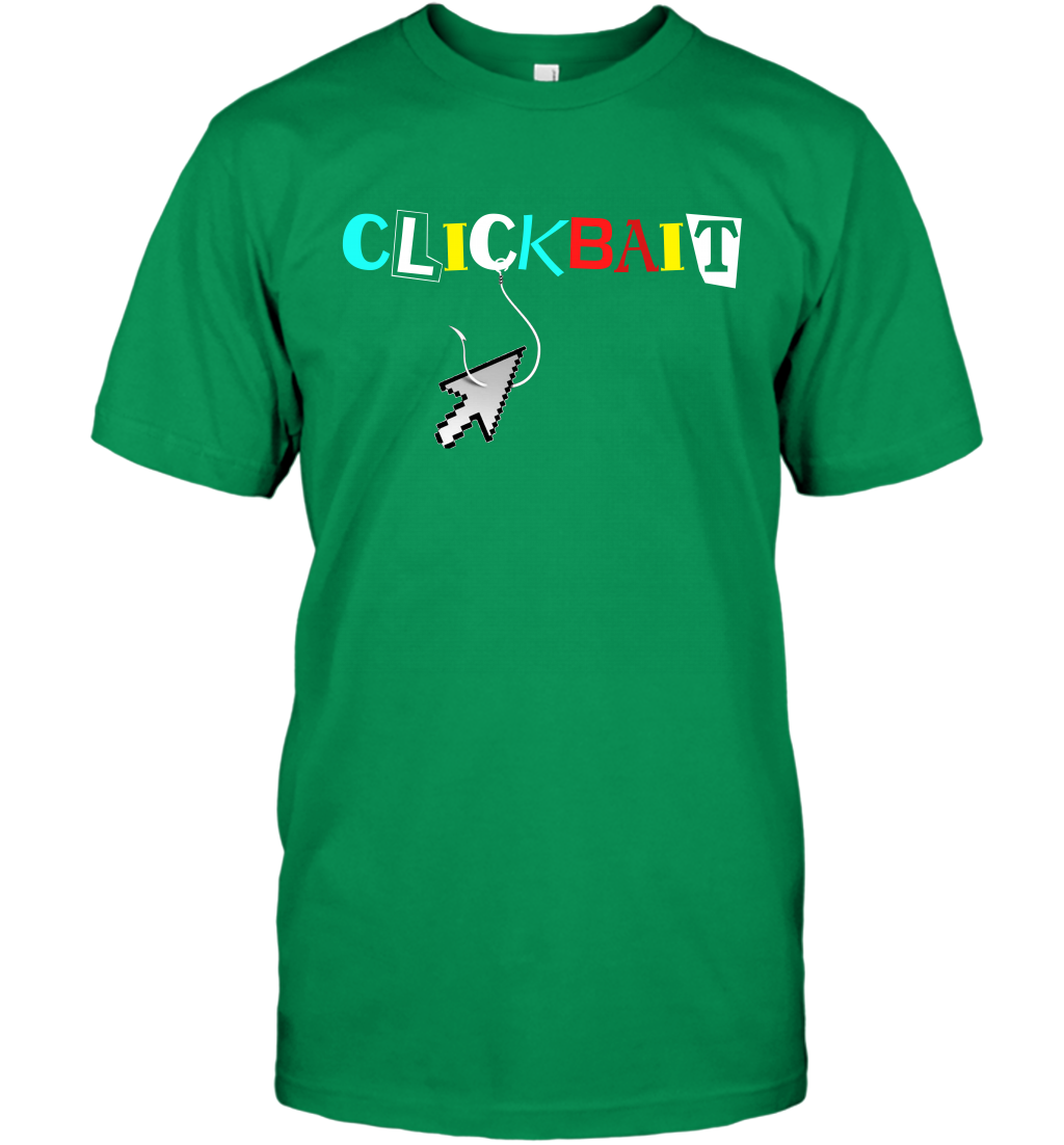ClickBait Fishing Shirt T-Shirt T-Shirt Irish Green