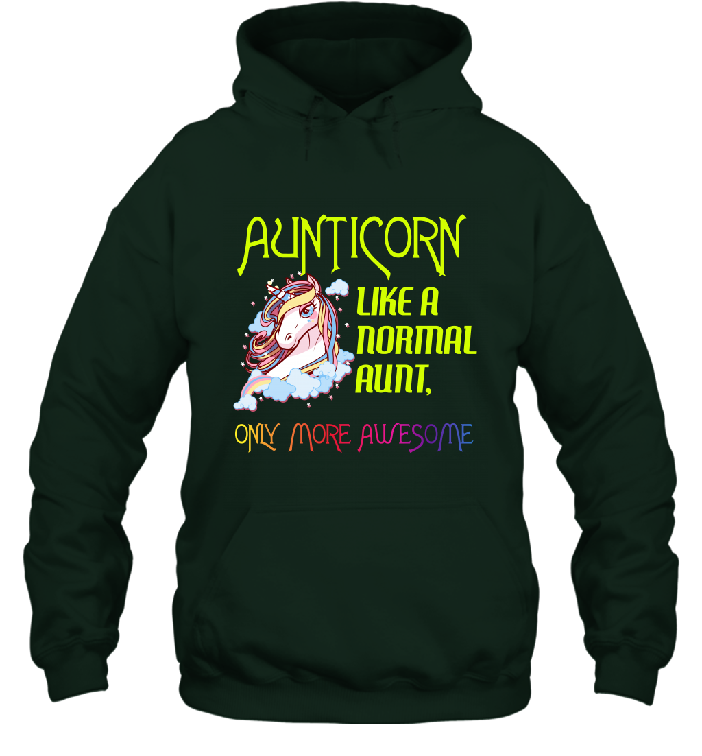 Aunticorn Like A Normal Aunt Only More Awesome Shirt Hoodie Hoodie Forest