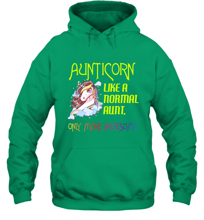 Aunticorn Like A Normal Aunt Only More Awesome Shirt Hoodie Hoodie Irish