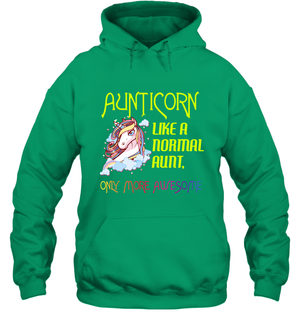 Aunticorn Like A Normal Aunt Only More Awesome Shirt Hoodie
