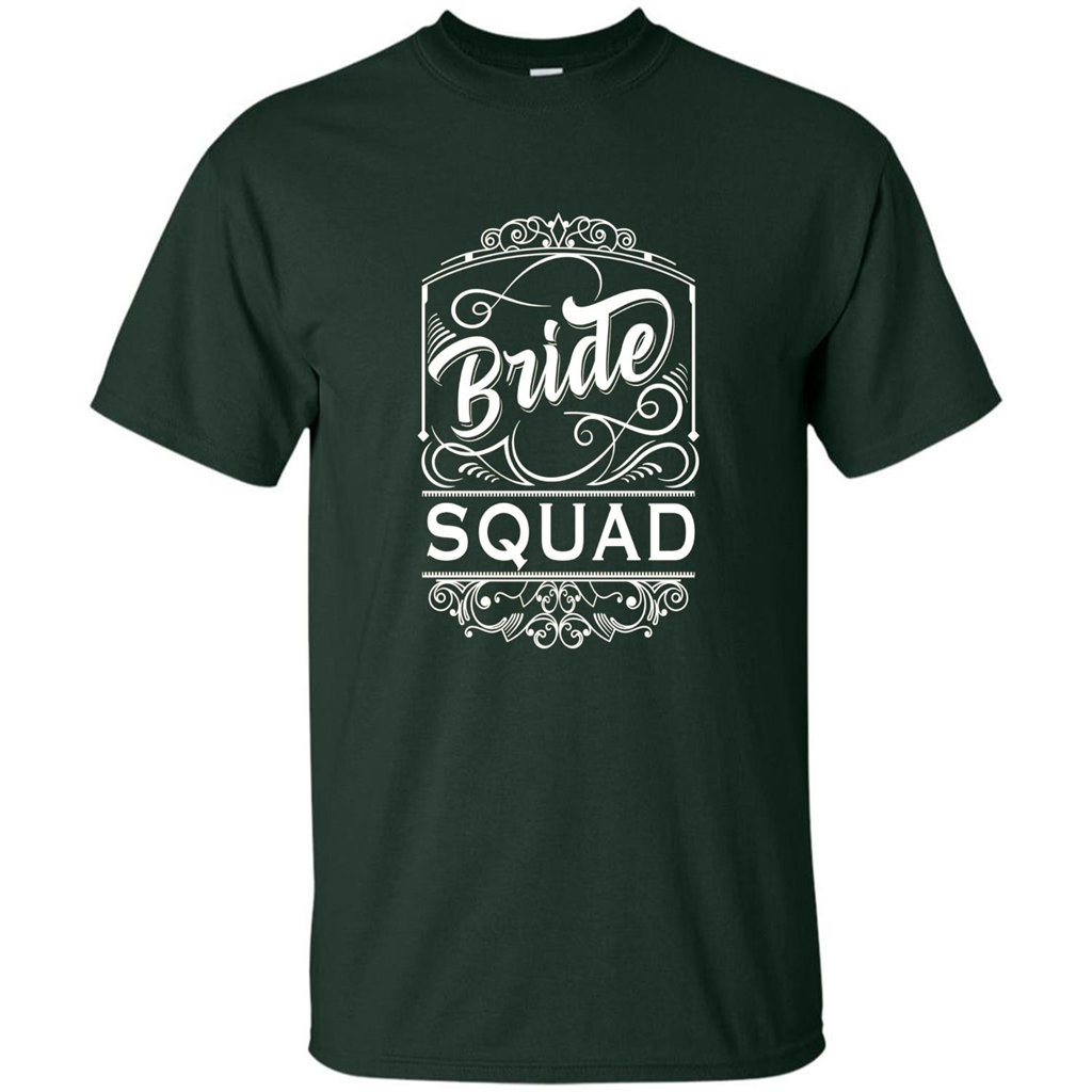 Bride Squad T-shirt Womens Bachelorette Party Bridesmaids Forest Green