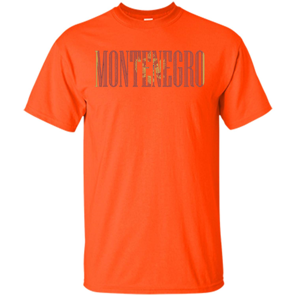 Montenegro T-Shirt Flag Of Montenegro T-shirt Orange