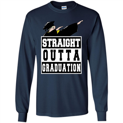 Straight Outta Graduation Dab Shirt College Graduate Gifts Navy