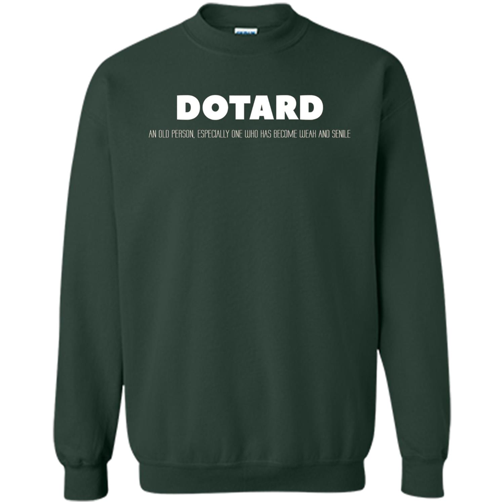 American President T-shirt Definition Dotard T-Shirt Forest Green