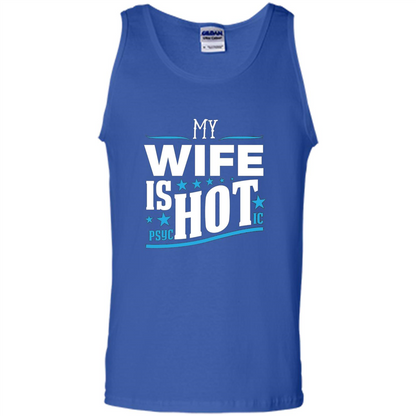My Wife Is Psychotic T-Shirt Husband T-shirt Royal