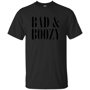 Bad And Boozy T-shirt Summer Beer Funny T-shirt