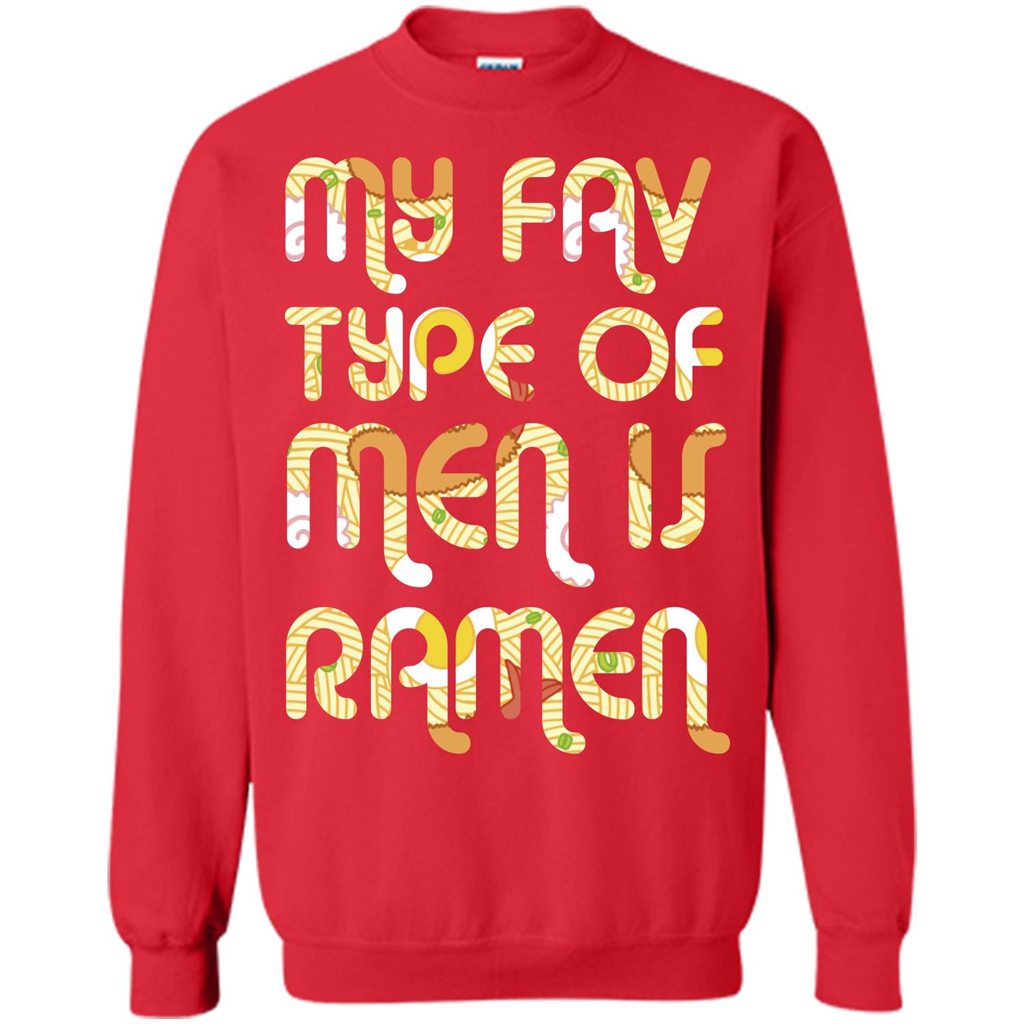 Ramen T-shirt My Fav Type Of Men Is Ramen T-shirt Red