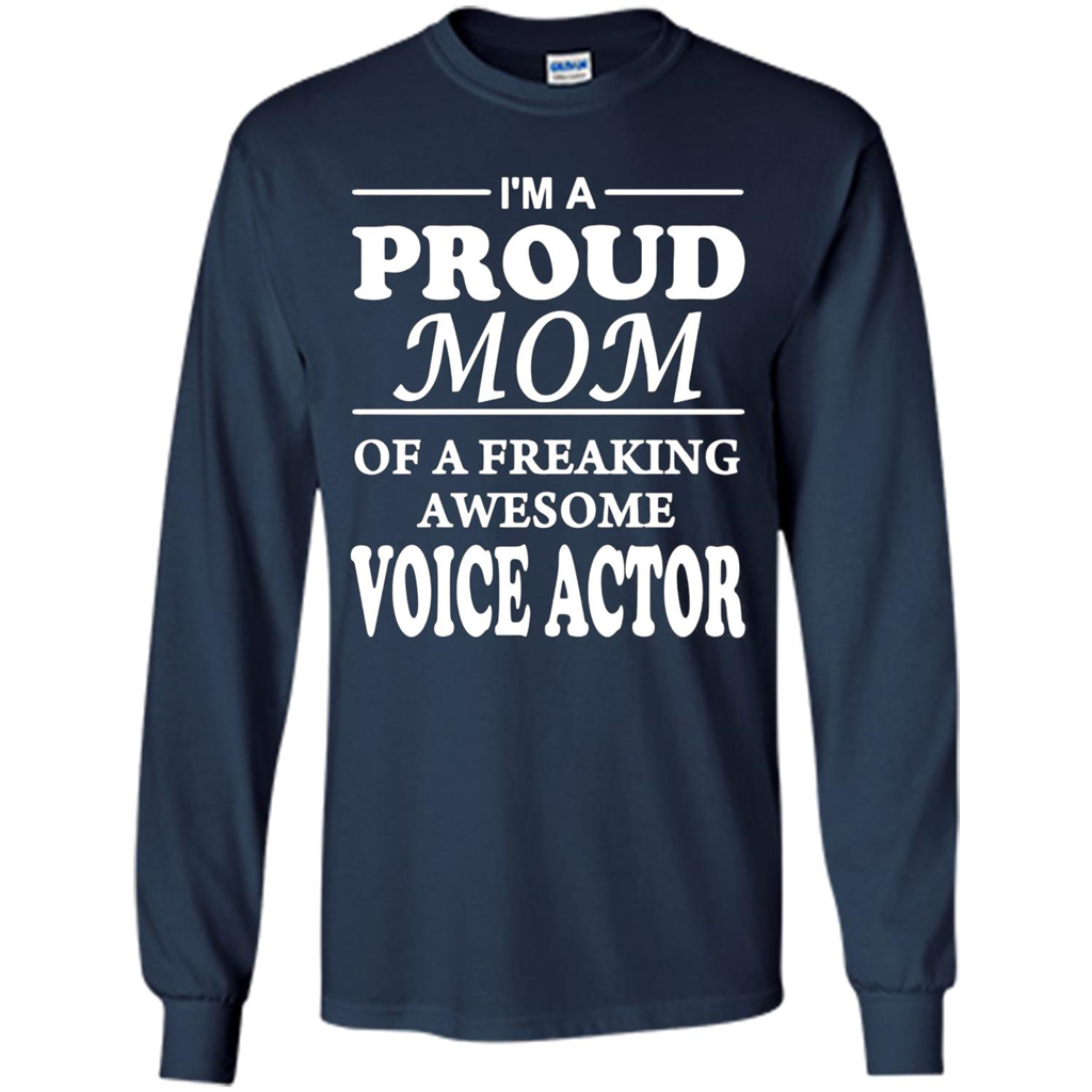 Funny Mommy Gift T-shirt Proud Mom Of A Voice Actor T-shirts Navy