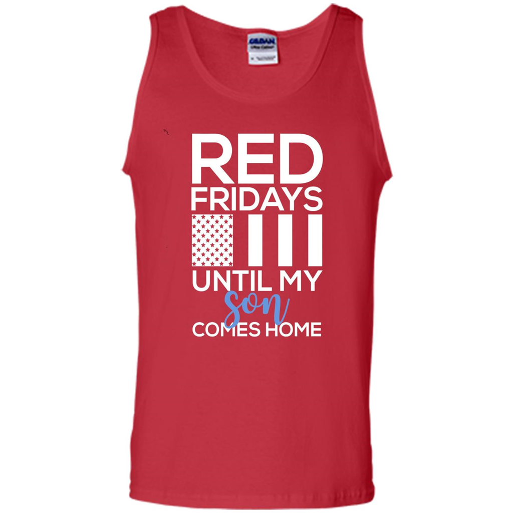 Red Fridays Until My Son Comes Come Military Support T-shirt Red