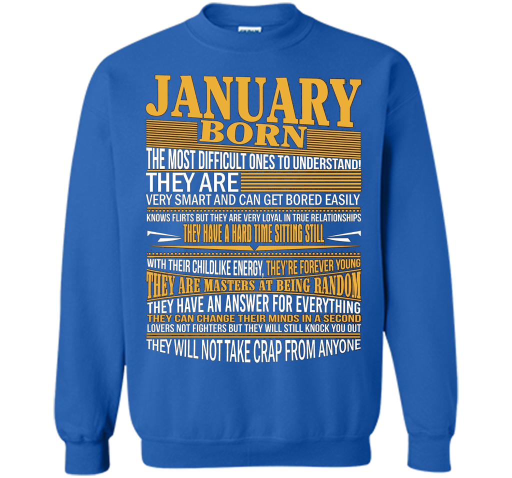 January Born The Most Difficult Ones To Understand T-shirt Royal
